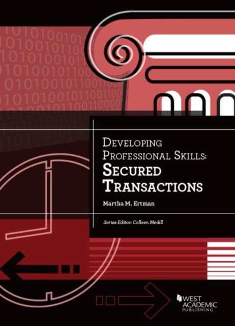 Developing Professional Skills : Secured Transactions, Paperback / softback Book