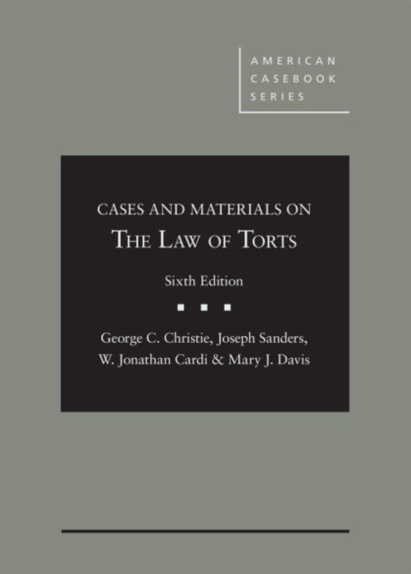 Cases and Materials on the Law of Torts, Hardback Book