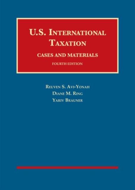 U.S. International Taxation : Cases and Materials, Hardback Book