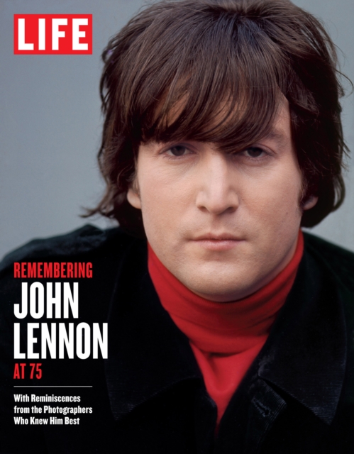 LIFE Remembering John Lennon, EPUB eBook
