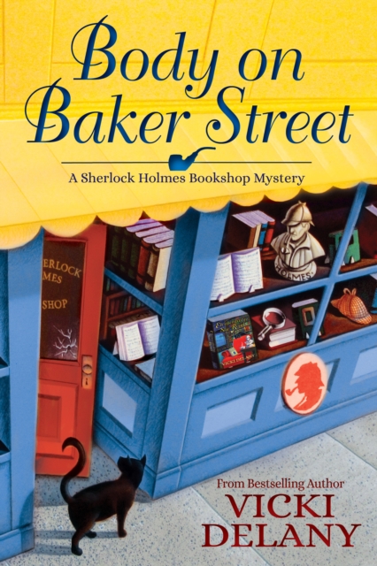 Body On Baker Street : A Sherlock Holmes Bookshop Mystery, Paperback / softback Book