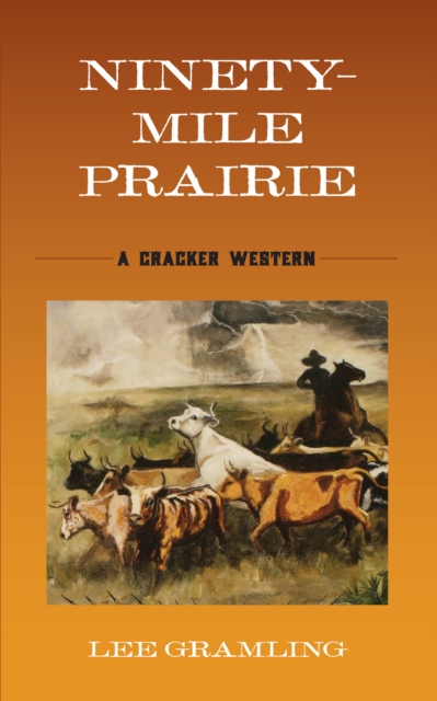 Ninety-Mile Prairie : A Cracker Western, Paperback / softback Book