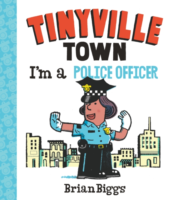 I'm a Police Officer (A Tinyville Town Book), EPUB eBook