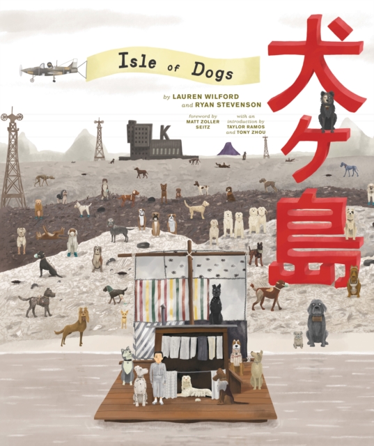 The Wes Anderson Collection: Isle of Dogs, EPUB eBook