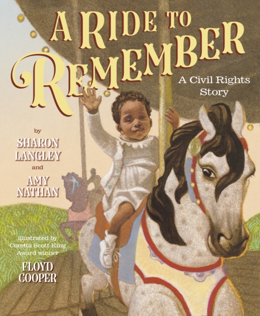 A Ride to Remember : A Civil Rights Story, EPUB eBook
