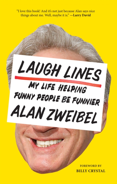 Laugh Lines : My Life Helping Funny People Be Funnier, EPUB eBook