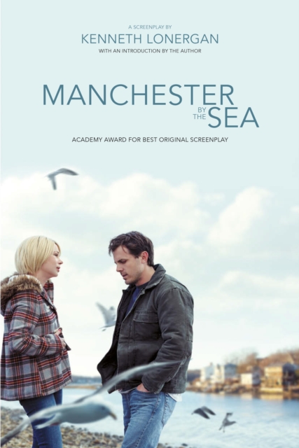 Manchester by the Sea : A Screenplay, EPUB eBook