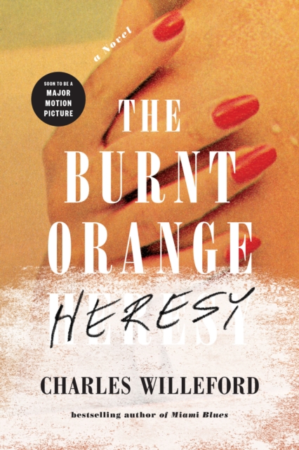The Burnt Orange Heresy : A Novel, EPUB eBook