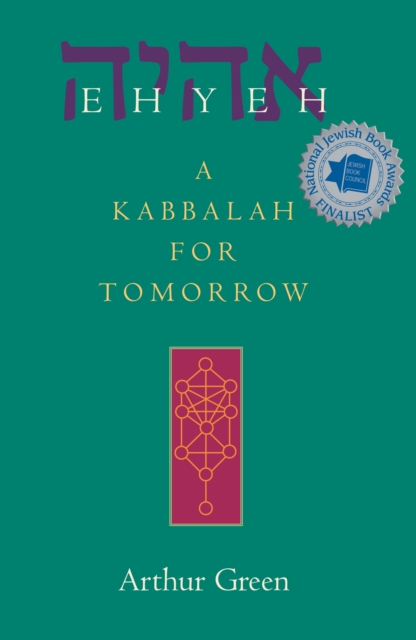 Ehyeh : A Kabbalah for Tomorrow, Hardback Book