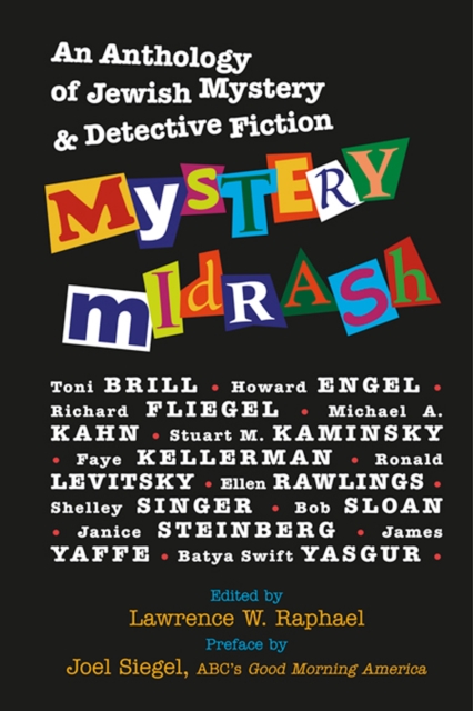 Mystery Midrash : An Anthology of Jewish Mystery & Detective Fiction, Hardback Book