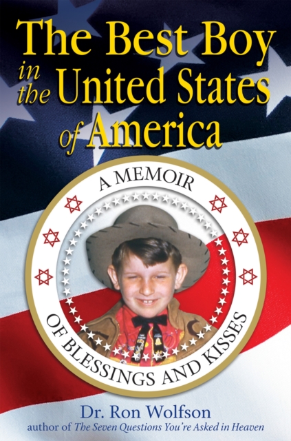 The Best Boy in the United States Of America : A Memoir of Blessings and Kisses, Paperback / softback Book