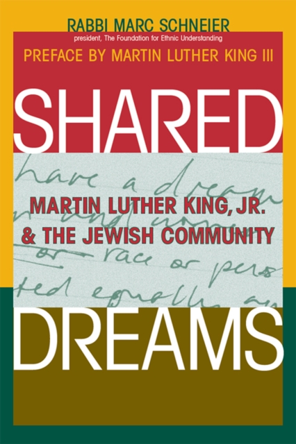 Shared Dreams : Martin Luther King, Jr. & the Jewish Community, Hardback Book