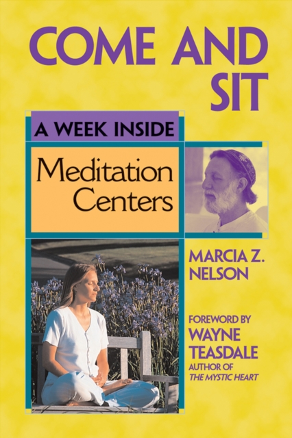 Come and Sit : A Week Inside Meditation Centers, Paperback / softback Book