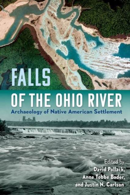 Falls of the Ohio River : Archaeology of Native American Settlement, Hardback Book