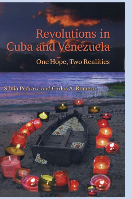 Revolutions in Cuba and Venezuela : One Hope, Two Realities, EPUB eBook
