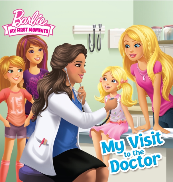 My Visit to the Doctor (Barbie My First Moments), EPUB eBook