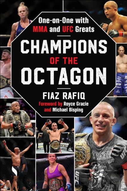 Champions of the Octagon : One-on-One with MMA and UFC Greats, Hardback Book