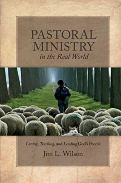 Loving, Teaching, and Leading God's People, Paperback / softback Book