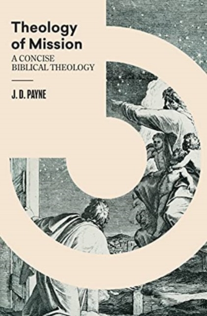 Theology of Mission, Hardback Book