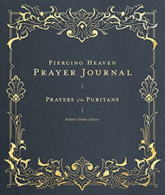 Piercing Heaven Prayer Journal, Hardback Book