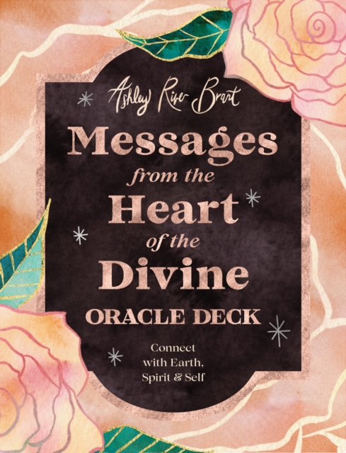 Messages from the Heart of the Divine Oracle Deck : Connect with Earth, Spirit & Self, Cards Book