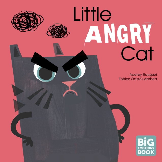 Little Angry Cat, Hardback Book