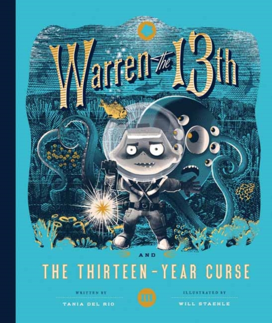 Warren the 13th and the Thirteen-Year Curse : A Novel, Hardback Book