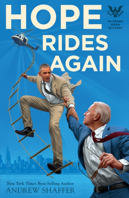 Hope Rides Again : An Obama Biden Mystery, Paperback / softback Book