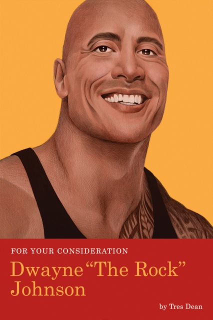 For Your Consideration: Dwayne "The Rock" Johnson, EPUB eBook