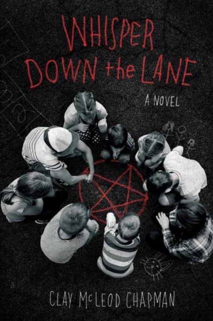 Whisper Down the Lane: A Novel, Hardback Book