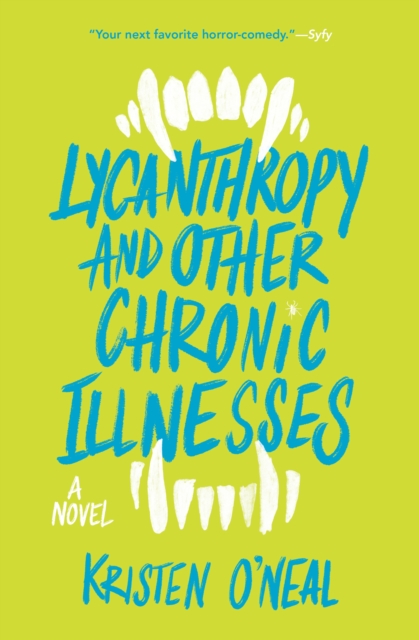 Lycanthropy and Other Chronic Illnesses, EPUB eBook