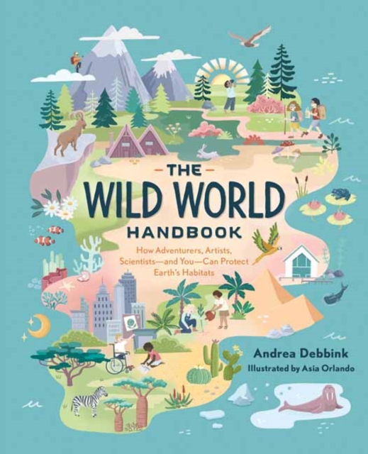 The Wild World Handbook : Habitats , Paperback / softback Book