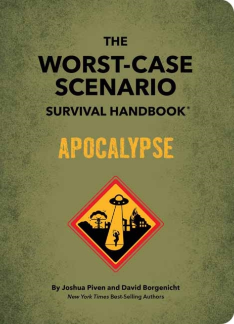 The Worst-Case Scenario Survival Handbook: Apocalypse, Hardback Book