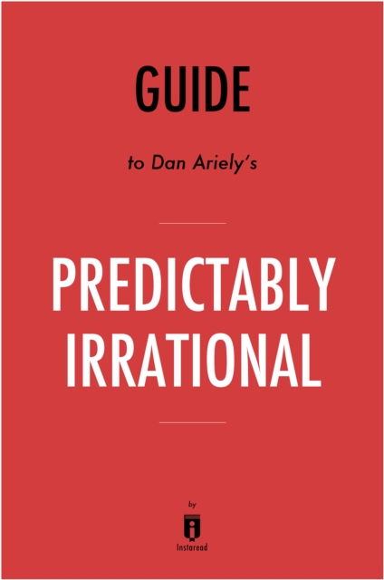 Guide to Dan Ariely's Predictably Irrational, EPUB eBook