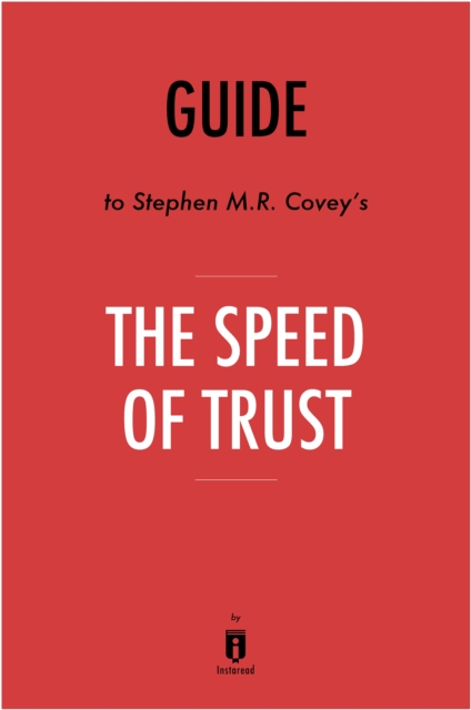 Guide to Stephen M.R. Covey's The Speed of Trust, EPUB eBook