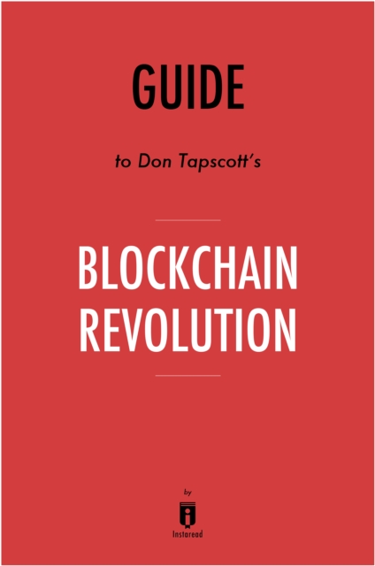Guide to Don Tapscott's Blockchain Revolution, EPUB eBook