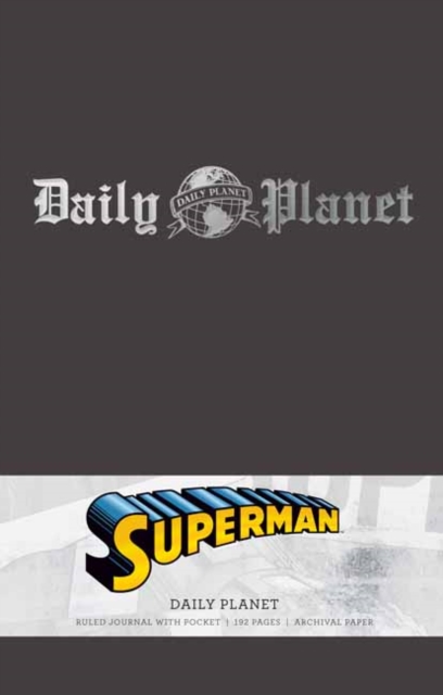 Superman: Daily Planet Hardcover Ruled Journal, Hardback Book