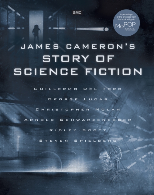 James Cameron's Story of Science Fiction, PDF eBook
