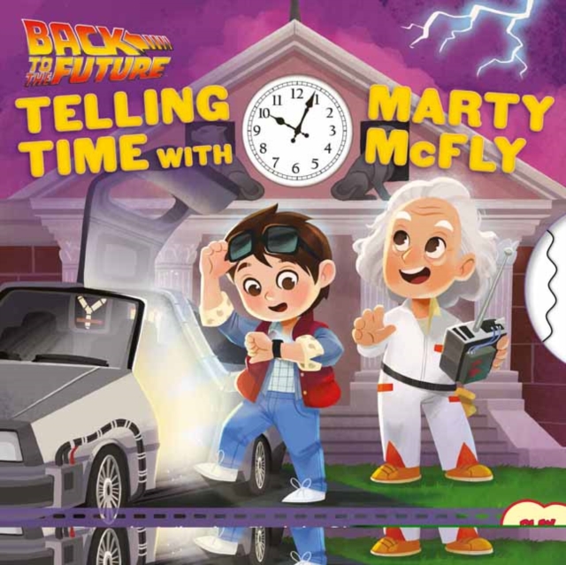 Back to the Future: Telling Time with Marty McFly, Hardback Book
