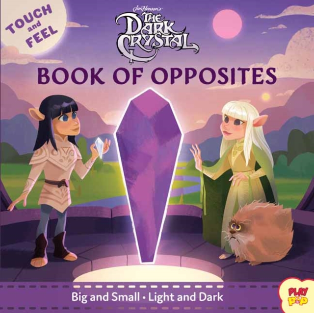 The Dark Crystal : Book of Opposites, Board book Book