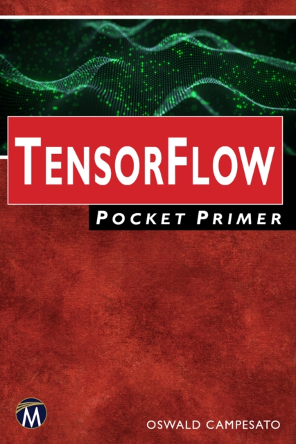 TensorFlow Pocket Primer, Paperback / softback Book