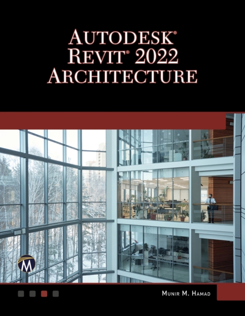 Autodesk® REVIT® 2022 Architecture, PDF eBook