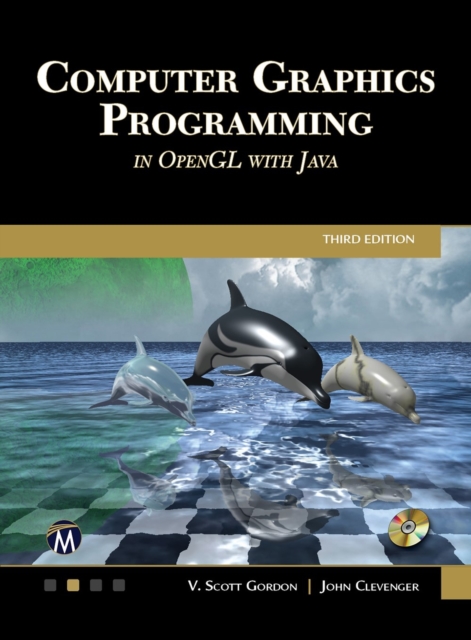 Computer Graphics Programming in OpenGL with Java, PDF eBook