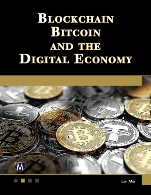 Blockchain, Bitcoin, and the Digital Economy, Paperback / softback Book
