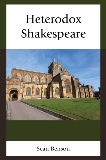 Heterodox Shakespeare, Paperback / softback Book