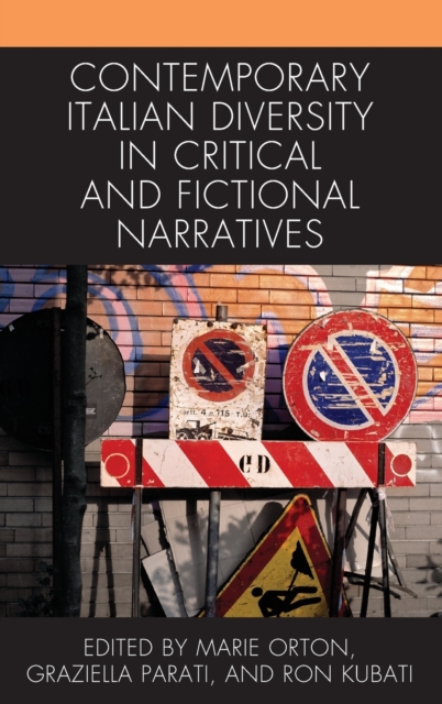 Contemporary Italian Diversity in Critical and Fictional Narratives, Hardback Book