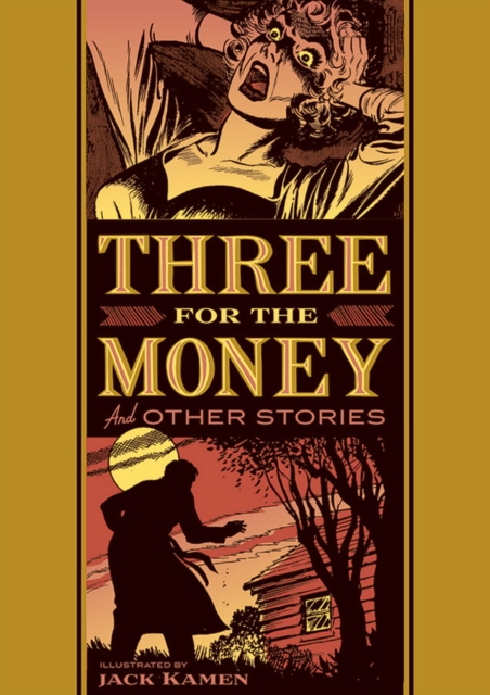 Three For The Money And Other Stories, Hardback Book