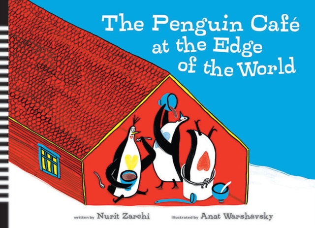 The Penguin Cafe At The End Of The World, Hardback Book