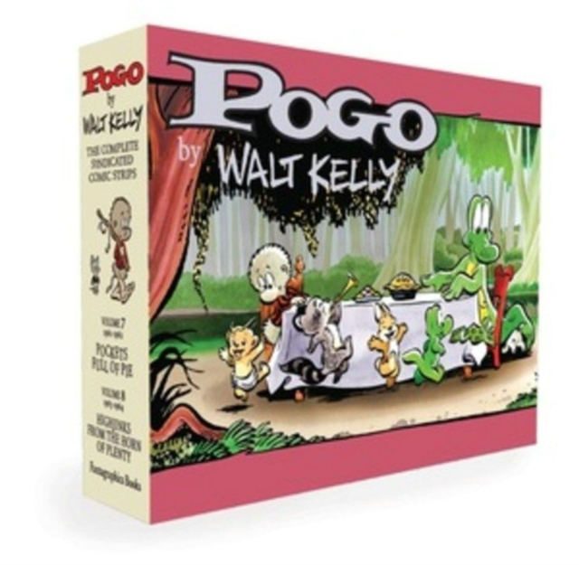 Pogo The Complete Syndicated Comic Strips Box Set: Vols. 7 & 8 : Pockets Full of Pie & Hijinks from the Horn of Plenty, Hardback Book