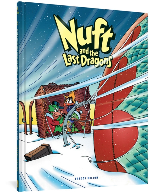 Nuft And The Last Dragons Volume 2 : By Balloon to the North Pole, Paperback / softback Book